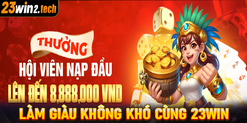 Làm giàu không khó cùng nhà cái 23win